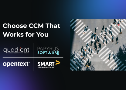 Visual banner comparing top CCM platforms with the message “Choose CCM That Works for You.” Logos of Quadient, OpenText, Papyrus Software, and Smart Communications appear on the left. On the right, an aerial photo shows people crossing multiple pedestrian crosswalks, symbolizing different paths or choices.