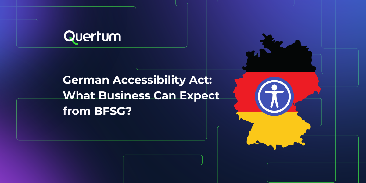 Graphic showing the Quertum logo, the title ‘German Accessibility Act: What Business Can Expect from BFSG?’, and a silhouette of Germany in black, red, and yellow with an accessibility symbol in the center, set against a dark blue gradient background with green outlined shapes.