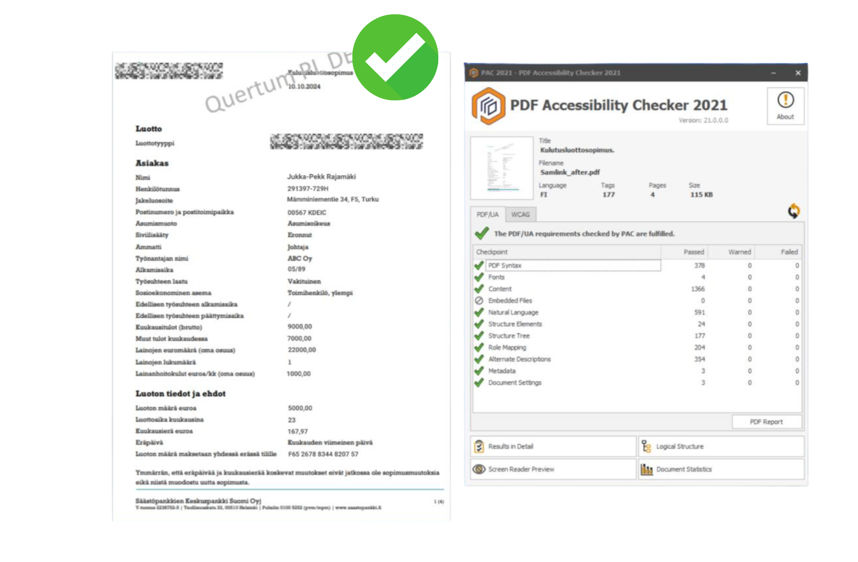Vue côte à côte d'un document financier accessible et du rapport PAC 2021. Le vérificateur d'accessibilité PDF confirme la conformité totale aux normes PDF/UA, tous les points de contrôle étant passés et une coche verte indiquant le succès de l'accessibilité.