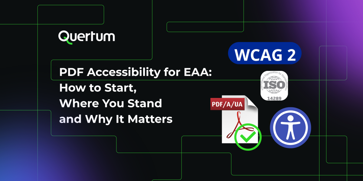 Image with text 'PDF Accessibility for EAA: How to Start, Where You Stand, and Why It Matters'. On the right side are icons representing WCAG 2, ISO 14289 (PDF/UA), a PDF document with a checkmark, and a universal accessibility symbol, emphasizing compliance and accessibility standards for digital documents under the European Accessibility Act.